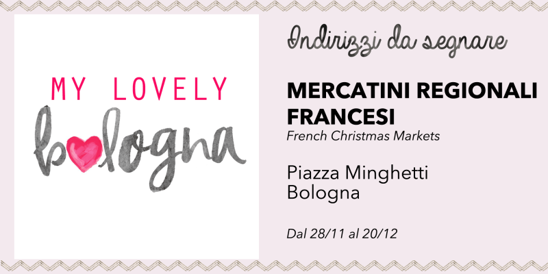 Indirizzo Mercatini regionali Francesi Bologna