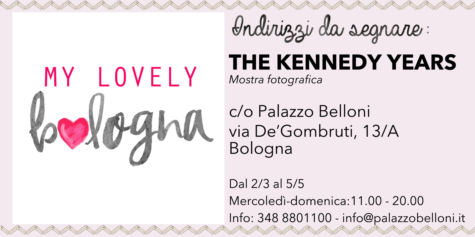 Info_Mostra The Kennedy Years Bologna My Lovely Bologna
